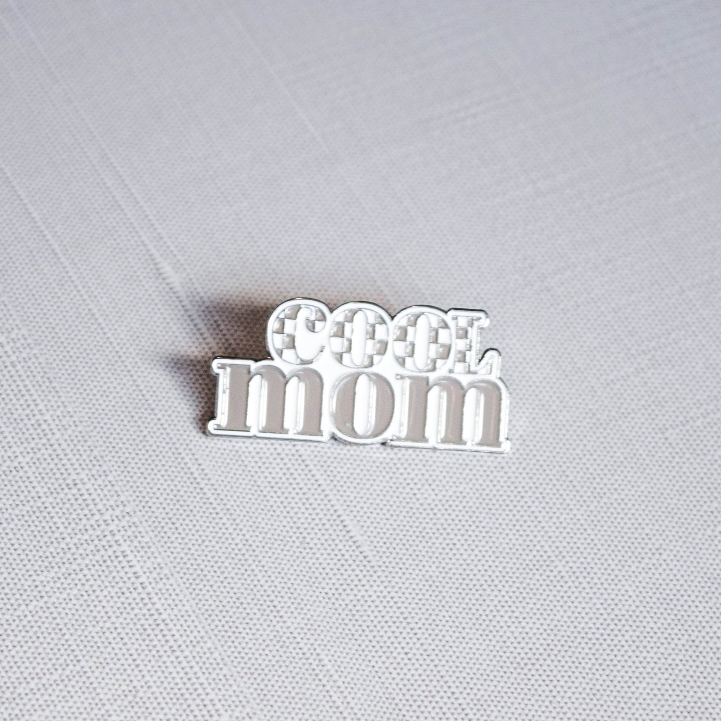 Cool Mom Pin